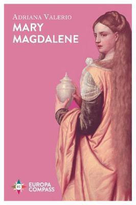 Mary Magdalene(English, Paperback, Valerio Adriana)