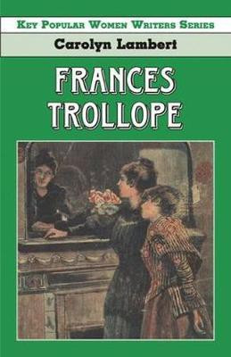 Frances Trollope(English, Hardcover, Lambert Carolyn)