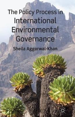 The Policy Process in International Environmental Governance(English, Paperback, Aggarwal-Khan S.)