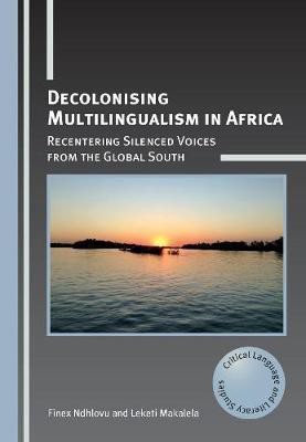 Decolonising Multilingualism in Africa(English, Electronic book text, Ndhlovu Finex)