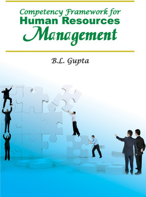 Competency Framework for Human Resources Management First  Edition(English, Hardcover, Gupta B. L.)