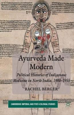 Ayurveda Made Modern(English, Paperback, Berger R.)