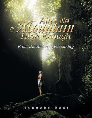 Ain't No Mountain High Enough(English, Paperback, Boot Hanneke)