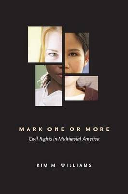 Mark One or More(English, Hardcover, Williams Kim M.)