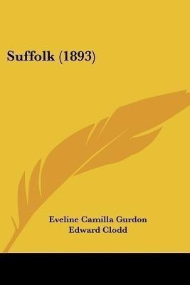 Suffolk (1893)(English, Paperback, unknown)