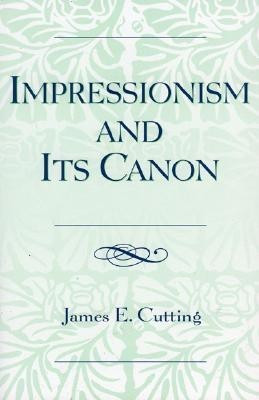 Impressionism and Its Canon(English, Paperback, Cutting James E.)