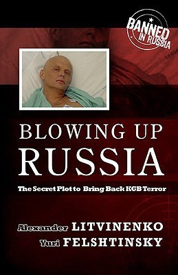Blowing Up Russia(English, Hardcover, Litvinenko Alexander)