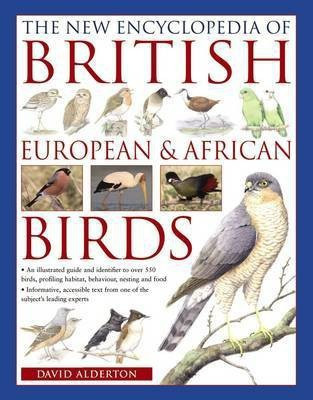 The New Encyclopedia of British, European & African Birds(English, Paperback, Alderton David)