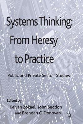 Systems Thinking: From Heresy to Practice(English, Paperback, unknown)