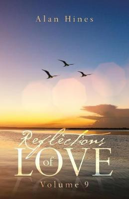 Reflections of Love(English, Paperback, Hines Alan)