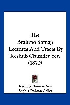 The Brahmo Somaj(English, Paperback, Sen Keshub Chunder)