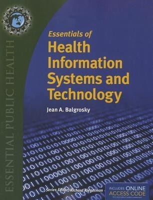 Essentials of Health Information Systems and Technology(English, Paperback, Balgrosky Jean A)