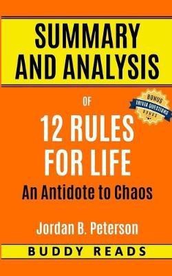 Summary & Analysis of 12 Rules for Life by Jordan Peterson(English, Paperback, Reads Buddy)