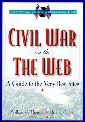 The Civil War on the Web(English, Paperback, Carter Alice E.)