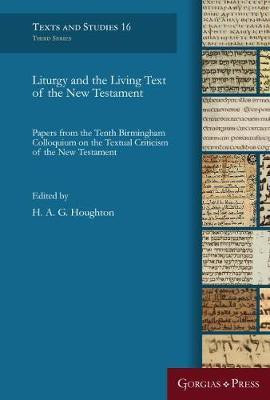 Liturgy and the Living Text of the New Testament(English, Hardcover, unknown)