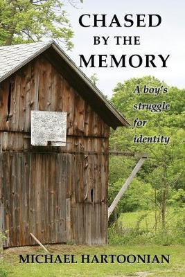 Chased by the Memory(English, Paperback, Hartoonian Michael)