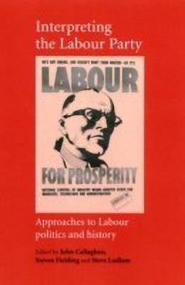 Interpreting the Labour Party(English, Hardcover, unknown)