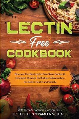 Lectin Free Cookbook(English, Paperback, Ellgen Fred)