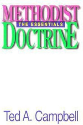Methodist Doctrine(English, Paperback, Campbell Ted A.)