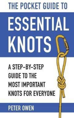 The Pocket Guide to Essential Knots(English, Paperback, Owen Peter)