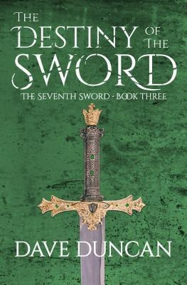 The Destiny of the Sword(English, Paperback, Duncan Dave)