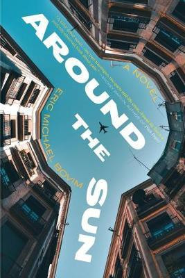 Around the Sun(English, Paperback, Bovim Eric Michael)