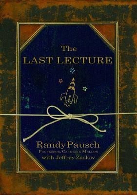 The Last Lecture(English, Hardcover, Pausch Randy)