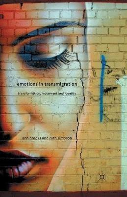 Emotions in Transmigration(English, Paperback, Brooks A.)