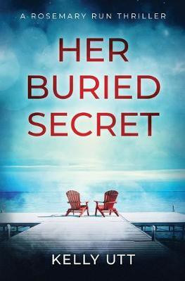 Her Buried Secret(English, Paperback, Utt Kelly)