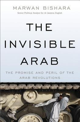 The Invisible Arab(English, Hardcover, Bishara Marwan)