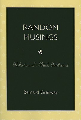 Random Musings(English, Paperback, Grenway Bernard)