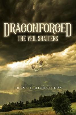 Dragonforged(English, Paperback, Richardson Frank J)