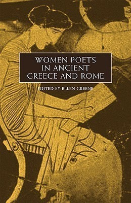Women Poets in Ancient Greece and Rome(English, Hardcover, Greene Ellen)