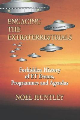 Engaging the Extraterrestrials(English, Paperback, Huntley Noel)