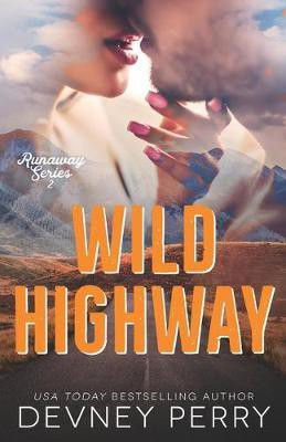 Wild Highway(English, Paperback, Perry Devney)