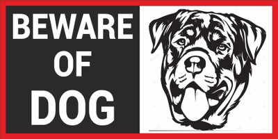 CREATIVE ADVERTISERS BEWARE OF DOG Emergency Sign