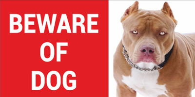 CREATIVE ADVERTISERS BEWARE OF DOG Emergency Sign
