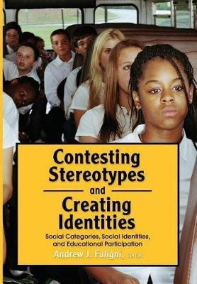 Contesting Stereotypes and Creating Identities(English, Hardcover, unknown)