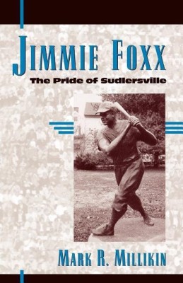 Jimmie Foxx(English, Paperback, Millikin Mark R.)