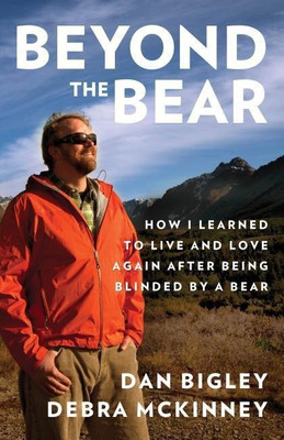 Beyond the Bear(English, Hardcover, Bigley Dan)