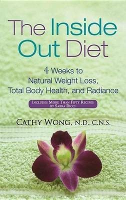 The Inside-Out Diet(English, Electronic book text, Wong Cathy)