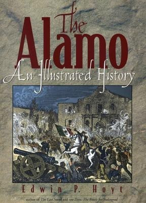 The Alamo(English, Paperback, Hoyt Edwin P.)