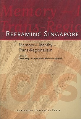 Reframing Singapore(English, Paperback, Khairudin Aljunied Syed Muhd S.M.)