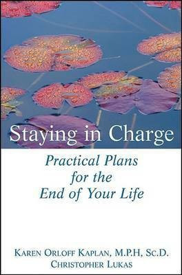 Staying in Charge(English, Electronic book text, Orloff Kaplan Karen M P H SC D)