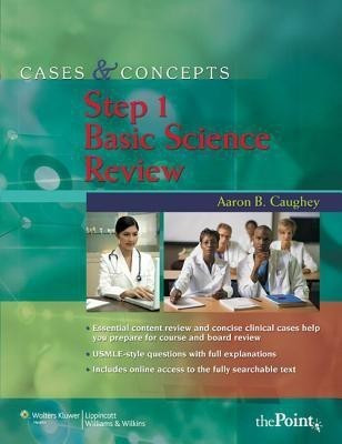 Cases and Concepts Step 1: Basic Science Review(English, Paperback, Caughey Aaron B.)