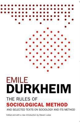 The Rules of Sociological Method(English, Paperback, Durkheim Emile)