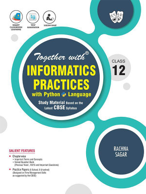 Together with Informatics Practices Study Material for Class 12(Paperback, Naveen Gupta)