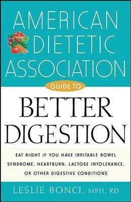 American Dietetic Association Guide to Better Digestion(English, Electronic book text, American Dietetic Association (ADA) Leslie)