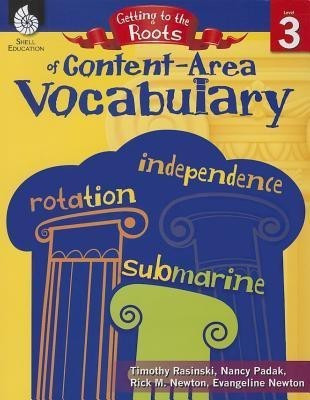 Getting to the Roots of Content-Area Vocabulary Level 3(English, Paperback, Rasinski Timothy)