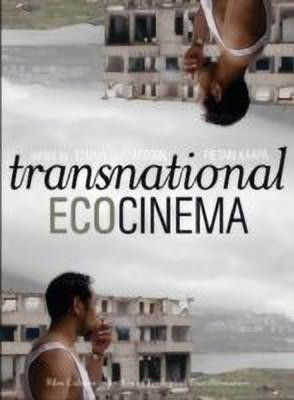 Transnational Ecocinema(English, Paperback, unknown)